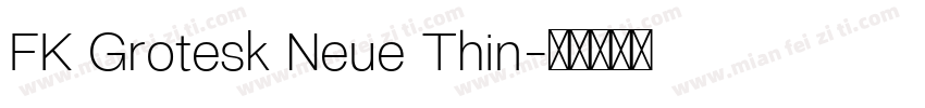 FK Grotesk Neue Thin字体转换